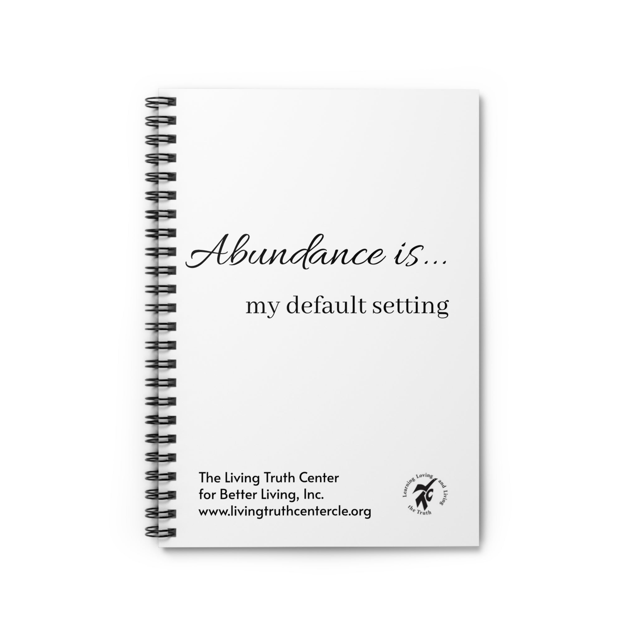 Ruled Spiral Notebook — “Abundance is… my default setting” Inspirational Journal